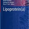 Lipoprotein(a) (Contemporary Cardiology)
