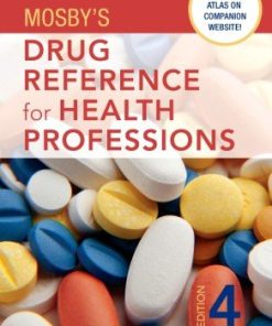 Mosby’s Drug Reference for Health Professions, 4e