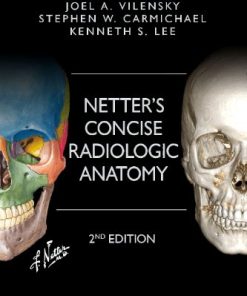 Netter’s Concise Radiologic Anatomy, 2e (Netter Basic Science) (ORIGINAL PDF from PUBLISHER)
