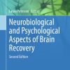 Neurobiological and Psychological Aspects of Brain Recovery, 2nd Edition