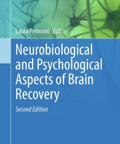 Neurobiological and Psychological Aspects of Brain Recovery, 2nd Edition