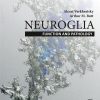 Neuroglia: Function and Pathology ()