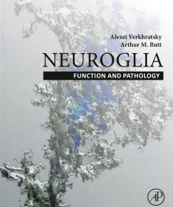 Neuroglia: Function and Pathology ()