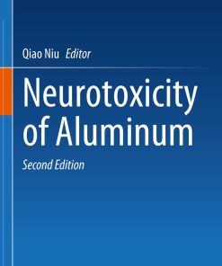 Neurotoxicity of Aluminum, 2nd Edition