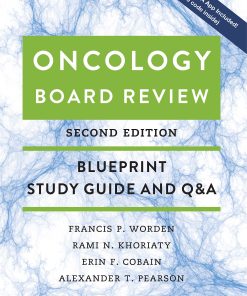 Oncology Board Review, Second Edition: Blueprint Study Guide and Q&A