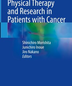 Physical Therapy and Research in Patients with Cancer