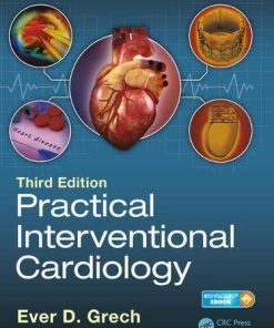 Practical Interventional Cardiology: Third Edition