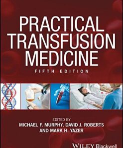 Practical Transfusion Medicine, 5th Edition ()