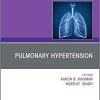 Pulmonary Hypertension, an issue of Clinics in Chest Medicine (Volume 42-1) (The Clinics: Internal Medicine, Volume 42-1)