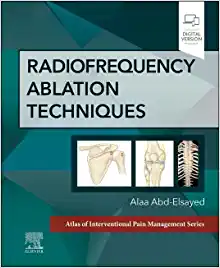 Radiofrequency Ablation Techniques: A Volume in the Atlas of Interventional Techniques Series ()