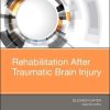 Rehabilitation After Traumatic Brain Injury, 1e