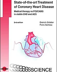 State-of-the-art Treatment of Coronary Heart Disease (UNI-MED Science), 2nd Edition