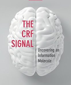 The CRF Signal: Uncovering an Information Molecule