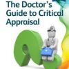 The Doctor’s Guide to Critical Appraisal, 3rd Edition ()