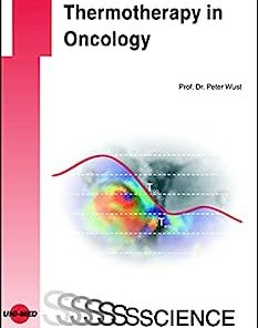Thermotherapy in Oncology (UNI-MED Science)