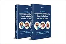 Transplantation and Mechanical Support for End-Stage Heart and Lung Disease, 2 Volume Set