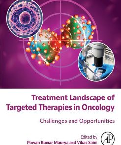 Treatment Landscape of Targeted Therapies in Oncology