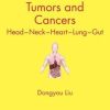 Tumors and Cancers: Head – Neck – Heart – Lung – Gut (Pocket Guides to Biomedical Sciences) ()