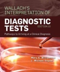 Wallach’s Interpretation of Diagnostic Tests, 10th Edition ()