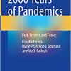 2000 Years of Pandemics: Past, Present, and Future