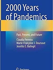 2000 Years of Pandemics: Past, Present, and Future