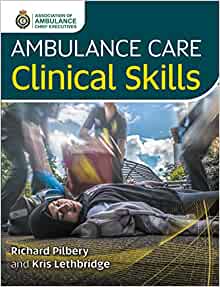 Ambulance Care Clinical Skills ( + Converted PDF)
