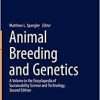 Animal Breeding and Genetics (Encyclopedia of Sustainability Science and Technology Series)