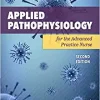 Applied Pathophysiology for the Advanced Practice Nurse, 2nd Edition