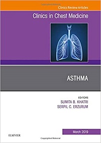 Asthma, An Issue of Clinics in Chest Medicine (Volume 40-1) (The Clinics: Internal Medicine, Volume 40-1)