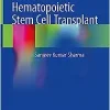 Basics of Hematopoietic Stem Cell Transplant