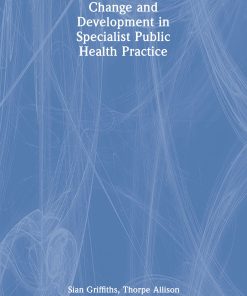 Change and Development in Specialist Public Health Practice ()