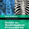 Chapman & Nakielny’s Guide to Radiological Procedures: Expert Consult – Online and Print, 6e