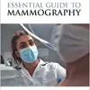 Clark’s Essential Guide to Mammography (Clark’s Companion Essential Guides)