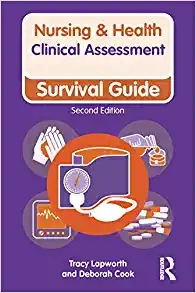 Clinical Assessment: Survival Guide (Nursing and Health Survival Guides), 2nd Edition