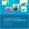 Color Atlas of Flow Cytometry ( + Converted PDF)