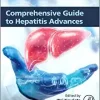 Comprehensive Guide to Hepatitis Advances
