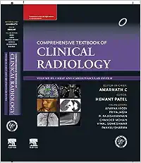 Comprehensive Textbook of Clinical Radiology, Volume III: Chest and Cardiovascular System