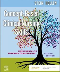 Concept-Based Clinical Nursing Skills: Fundamental to Advanced Competencies, 2nd edition