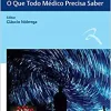 Covid-19: O Que Todo Médico Precisa Saber