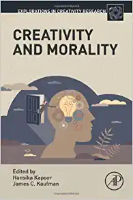Creativity and Morality (Explorations in Creativity Research)