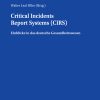 Critical Incidents Report Systems (CIRS)
