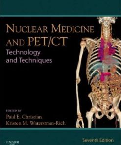 Nuclear Medicine and PET/CT: Technology and Techniques, 7th Edition