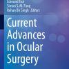 Current Advances in Ocular Surgery