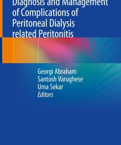 Diagnosis and Management of Complications of Peritoneal Dialysis related Peritonitis