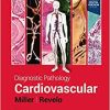 Diagnostic Pathology: Cardiovascular, 3rd edition