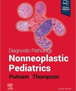 Diagnostic Pathology: Nonneoplastic Pediatrics, 2nd edition