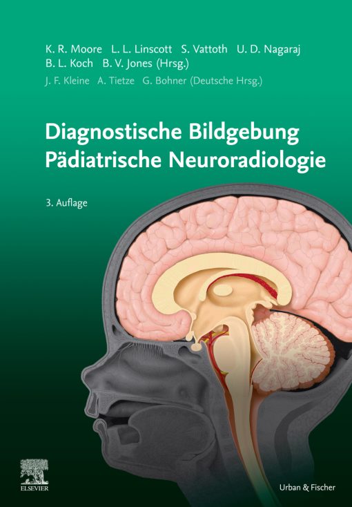Diagnostische Bildgebung Pädiatrische Neuroradiologie, 3rd edition