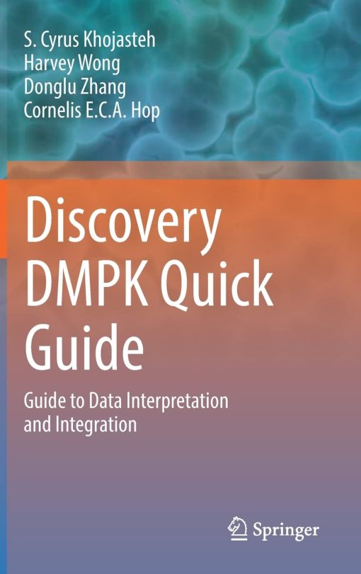 Discovery DMPK Quick Guide: Guide to Data Interpretation and integration