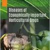 Diseases of Economically Important Horticultural Crops