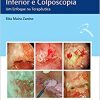 Doenças do Trato Genital Inferior e Colposcopia: Um Enfoque na Terapêutica